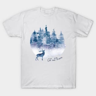 Get Out There T-Shirt